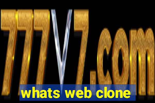 whats web clone